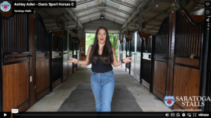 Testimonial from Ashley Adler of Oasis Sport Horses regarding Saratoga Stalls